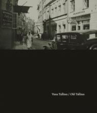 Vana Tallinn - Old Tallinn (Hardcover)