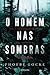 O Homem nas Sombras