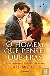 O Homem que Pensei que Eras by Leah Mercer O Homem que Pensei que Eras by Leah Mercer