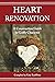 Heart Renovation: A Constru...