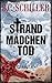 Strandmädchentod (Tony Braun, #9)