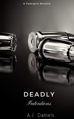 Deadly Intentions (Famiglia, #2.5)