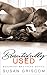Beautifully Used (The Beaumont Brothers, #2)