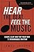 Hear the Beat, Feel the Music by James    Joseph