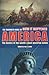The Mammoth Book of How It Happened: America - The History of the World's Most Powerful Nation