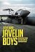 Javelin Boys by Steve Bond