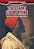 Toussaint L'Ouverture: Fighting for Haitian Independence (Rebels With a Cause)