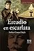 Estudio en escarlata (Spanish Edition)