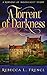 A Torrent of Darkness: A Ri...