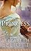 The Princess (Montagues, #5)