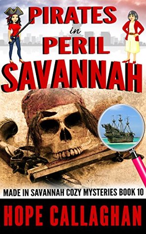 Pirates in Peril (Made in Savannah #10)