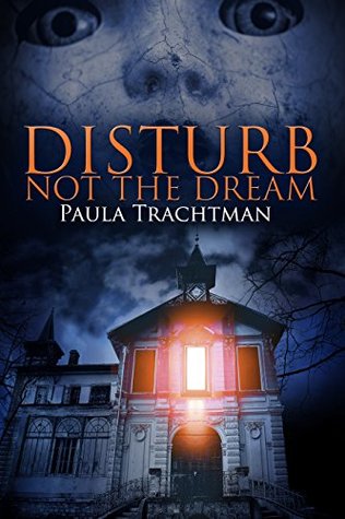 Disturb Not the Dream (Kindle Edition)