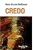 Credo: Méditations (SPIRITUALITES) (French Edition)