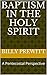 Baptism in the Holy Spirit:...