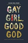 Book cover for Gay Girl, Good God: The Story of Who I Was, and Who God Has Always Been