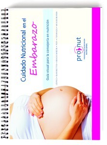 Cuidado Nutricional en el Embarazo: Guía visual para la consejería en nutrición