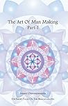 Art of Man Making...