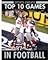 Top 10 Games in Football (2) (Sports Greats)