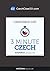 3-Minute Czech: 25 Lesson S...