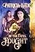 By the Fates, Fought by Patricia D. Eddy