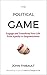 The Political Game: Engage ...