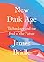 New Dark Age: Technology an...
