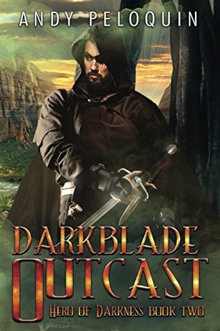 Darkblade Outcast (Hero of Darkness #2)
