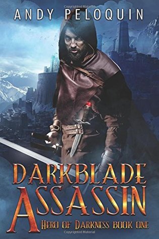 Darkblade Assassin (Hero of Darkness #1)
