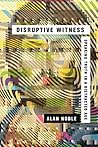 Disruptive Witnes...