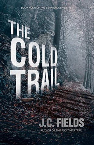 The Cold Trail (Sean Kruger #4)
