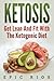 Ketosis: Get Lean And Fit W...