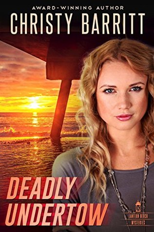 Deadly Undertow (Lantern Beach Mysteries #6)