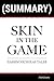 Summary of Skin in the Game by Nassim Nicholas Taleb