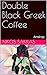 Double Black Greek Coffee by Nikos Sakkas