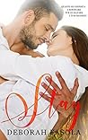 Stay by Deborah Fasola