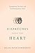 Dispatches from the Heart by Ed Innerarity