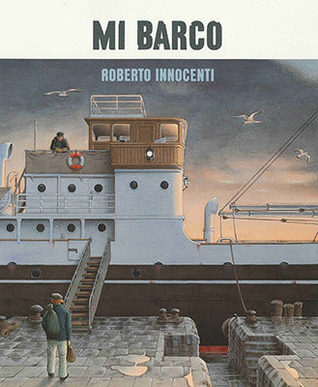Portada de Mi barco, de Roberto Innocenti