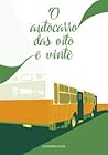 O autocarro das oito e vinte by Alexandra Sousa