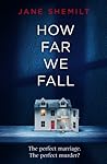 How Far We Fall