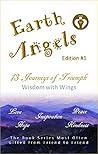 EARTH ANGELS – Edition #1: 13 Journeys of Triumph - Wisdom with Wings (EARTH ANGELS: 13 Journeys of Triumph)
