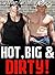 Hot, Big And Dirty! 20 Man ...