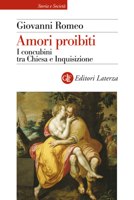 Amori proibiti. I concubini tra Chiesa e Inquisizione (Paperback)