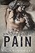 Something for the Pain (Pain, #2)