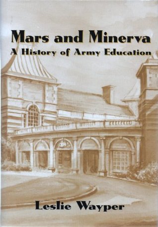 Mars and Minerva: A History of Army Education (Hardcover)