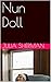 Nun Doll