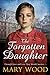 The Forgotten Daughter (The...