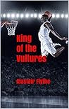 King of the Vultures