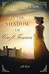 Book cover for In the Shadow of Croft Towers (Regency Mysteries, #1)