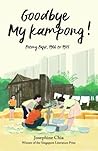 Goodbye My Kampong!