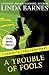 A Trouble of Fools (Carlott...